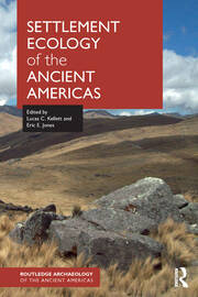Settlement Ecology of the Ancient Americas book cover