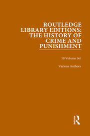 Routledge Library Editions: The History of Crime and Punishment book cover