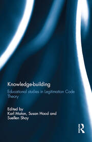 Knowledge-building: Educational studies in Legitimation Code Theory book cover