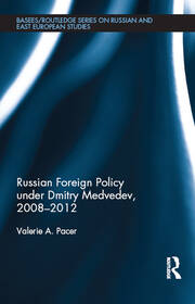 Russian Foreign Policy under Dmitry Medvedev, 2008-2012 book cover