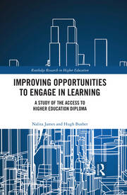 Improving Opportunities to Engage in Learning: A Study of the Access to Higher Education Diploma book cover