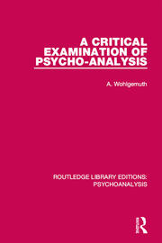 A Critical Examination of Psycho-Analysis book cover
