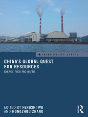 China's Global Quest for Resources: Energy, Food and Water book cover