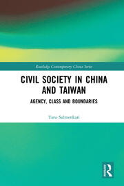 Civil Society in China and Taiwan: Agency, Class and Boundaries book cover