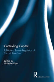 Controlling Capital: Public and Private Regulation of Financial Markets book cover