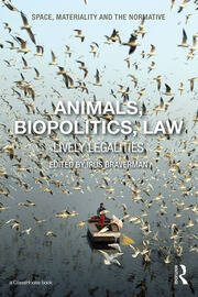 Animals, Biopolitics, Law: Lively Legalities book cover