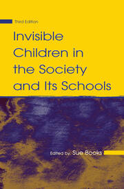 Invisible Children in the Society and Its Schools book cover