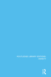 Routledge Library Editions: Anxiety book cover