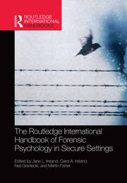 The Routledge International Handbook of Forensic Psychology in Secure Settings book cover