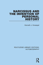 Narcissus and the Invention of Personal History book cover
