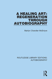 A Healing Art: Regeneration Through Autobiography book cover