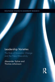 Leadership Varieties: The Role of Economic Change and the New Masculinity book cover