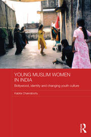 Young Muslim Women in India: Bollywood, Identity and Changing Youth Culture book cover