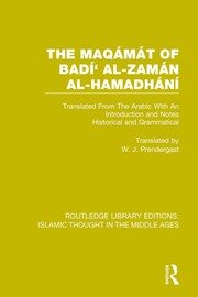 The Maqámát of Badí' al-Zamán al-Hamadhání: Translated From The Arabic With An Introduction and Notes Historical and Grammatical book cover