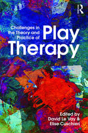 Challenges in the Theory and Practice of Play Therapy book cover