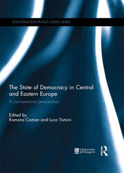 The State of Democracy in Central and Eastern Europe: A Comparative Perspective book cover
