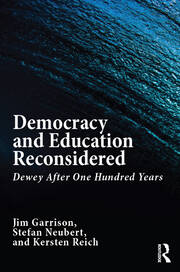 Democracy and Education Reconsidered: Dewey After One Hundred Years book cover