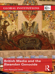 British Media and the Rwandan Genocide book cover
