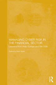 Managing Cyber Risk in the Financial Sector: Lessons from Asia, Europe and the USA book cover