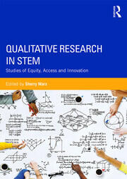 Qualitative Research in STEM: Studies of Equity, Access, and Innovation book cover