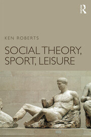 Social Theory, Sport, Leisure book cover