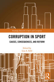 Corruption in Sport: Causes, Consequences, and Reform book cover