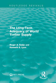 The Long-Term Adequacy of World Timber Supply book cover