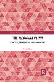 The Medicina Plinii: Latin Text, Translation, and Commentary book cover