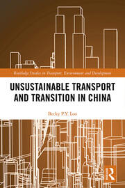 Unsustainable Transport and Transition in China book cover