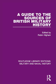 A Guide to the Sources of British Military History book cover