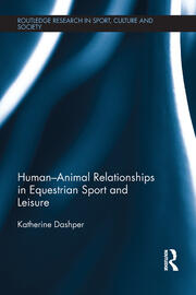 Human–Animal Relationships in Equestrian Sport and Leisure book cover