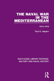 The Naval War in the Mediterranean: 1914-1918 book cover