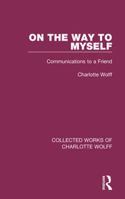 On the Way to Myself: Communications to a Friend book cover