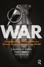 War: Contemporary Perspectives on Armed Conflicts around the World book cover