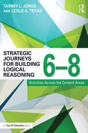 Strategic Journeys for Building Logical Reasoning, 6-8: Activities Across the Content Areas book cover