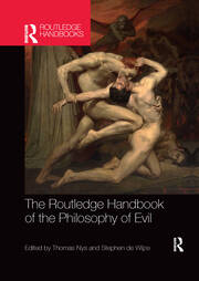 The Routledge Handbook of the Philosophy of Evil book cover