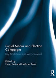 Social Media and Election Campaigns: Key Tendencies and Ways Forward book cover