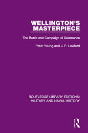 Wellington's Masterpiece: The Battle and Campaign of Salamanca book cover