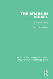 The Arabs in Israel: A Political Study book cover