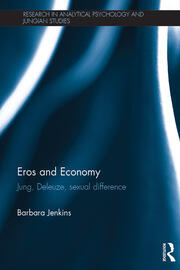 Eros and Economy: Jung, Deleuze, Sexual Difference book cover