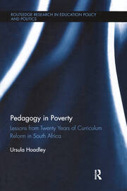 Pedagogy in Poverty: Lessons from Twenty Years of Curriculum Reform in South Africa book cover