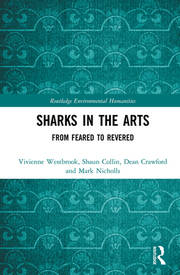 Sharks in the Arts: From Feared to Revered book cover