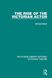 The Rise of the Victorian Actor book cover