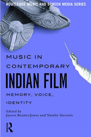 Music in Contemporary Indian Film: Memory, Voice, Identity book cover