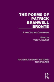 The Poems of Patrick Branwell Brontë: A New Text and Commentary book cover