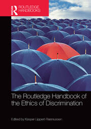 The Routledge Handbook of the Ethics of Discrimination book cover