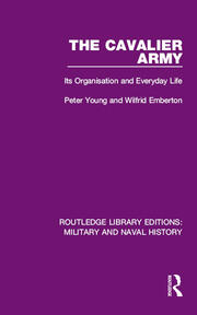 The Cavalier Army: Its Organisation and Everyday Life book cover