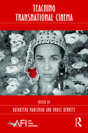 Teaching Transnational Cinema: Politics and Pedagogy book cover