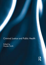 Criminal Justice and Public Health book cover