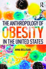 The Anthropology of Obesity in the United States book cover
